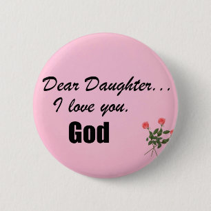 Macaron Rond 5 Cm Chère fille, je t'aime. Dieu