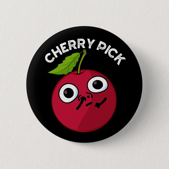 Macaron Rond 5 Cm Cherry Pick Funny Fruit Pun Dark BG (Devant)