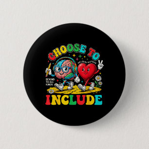 Macaron Rond 5 Cm Choisissez d'inclure Soyez gentil Inclusion Gentil