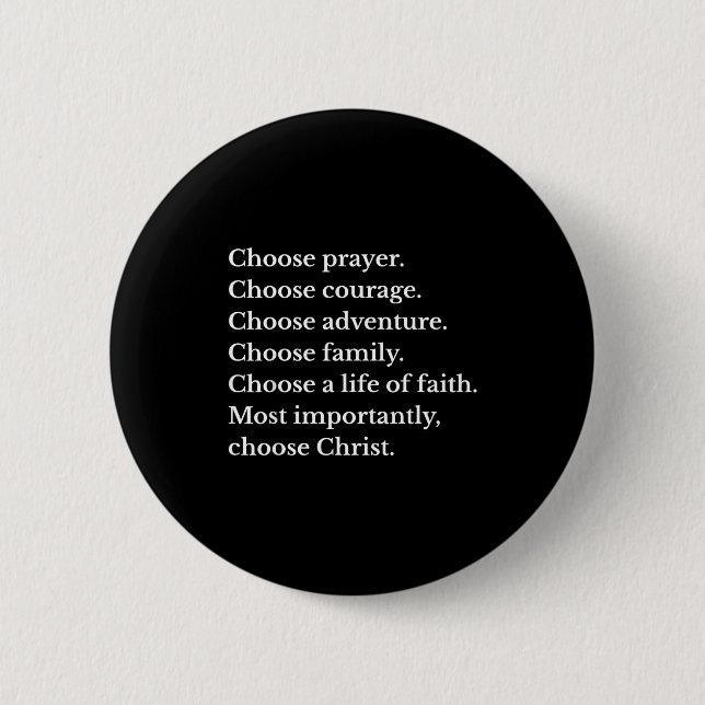 Macaron Rond 5 Cm Choose Prayer Choose Courage Choose Adventure Choo (Devant)