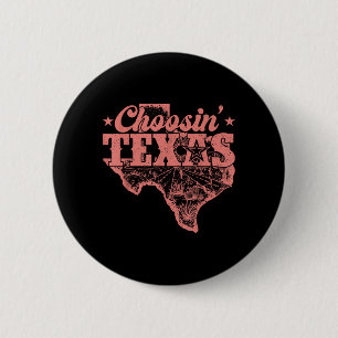 Macaron Rond 5 Cm Choosin Texas Rétro Fierté Western Cowboy