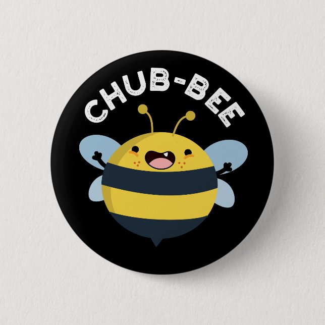 Macaron Rond 5 Cm Chub-bee Funny Chubby Bee Pun Dark BG (Devant)