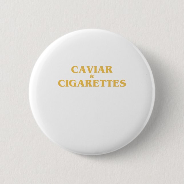Macaron Rond 5 Cm CIGARETTES du CAVIAR X (Devant)