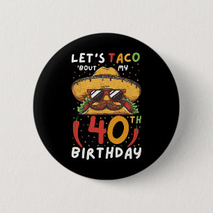 Macaron Rond 5 Cm Cinco De Mayo 40e Anniversaire Taco Age 40 Bi Mexi