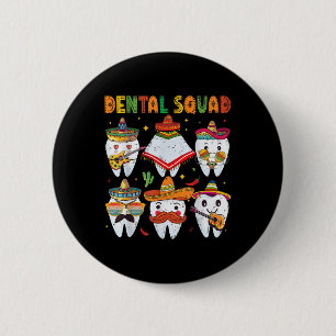 Macaron Rond 5 Cm Cinco De Mayo Dental Squad Dentiste Mexicaine Dent
