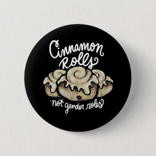 Macaron Rond 5 Cm Cinnamon Rolls pas les rôles de genre