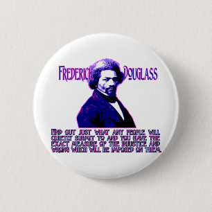 Macaron Rond 5 Cm Citation de Frederick Douglass : La mesure