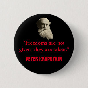 Macaron Rond 5 Cm Citation de Peter Kropotkin