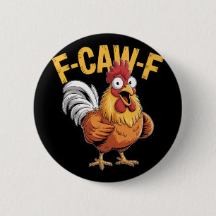 Macaron Rond 5 Cm Citation drôle de poulet humoristique F-caw-f Coq 