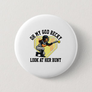 Macaron Rond 5 Cm Citation drôle de softball Oh mon dieu Becky Regar