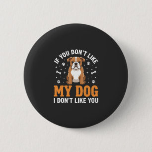 Macaron Rond 5 Cm Citation drôle Mon chien Bouledogue