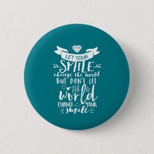 Macaron Rond 5 Cm Citation Inspirationnelle Bon Sourire Changer le m