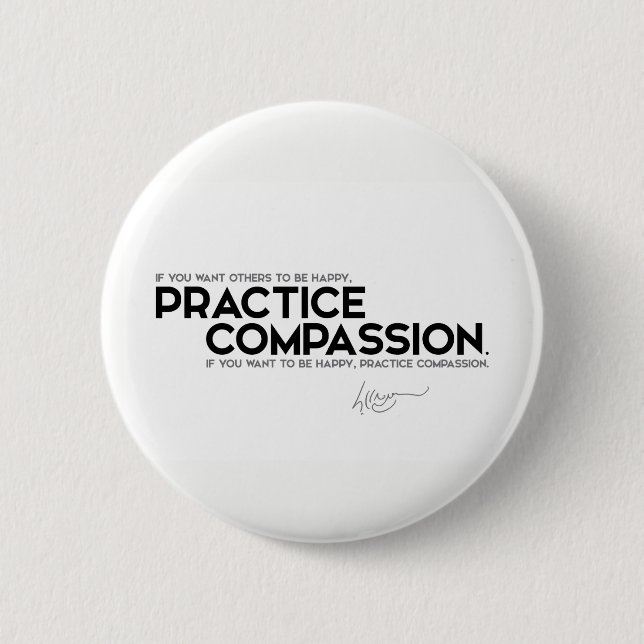 Macaron Rond 5 Cm CITATIONS : Dalai Lama - compassion de pratique (Devant)