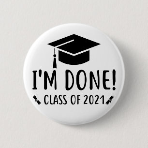 Macaron Rond 5 Cm Classe de 2021, Graduation, Je suis Terminé Gradua