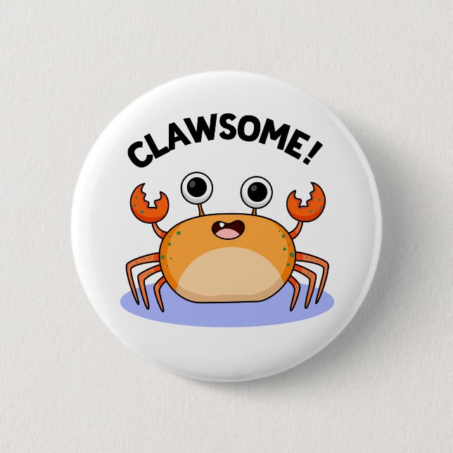 Macaron Rond 5 Cm Clawsome Drôle Awesome Crab Pun (Devant)