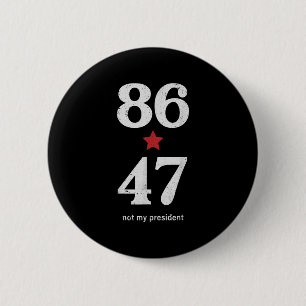 Macaron Rond 5 Cm Clic Vintage Style des années 80 86 47 Anti Trump