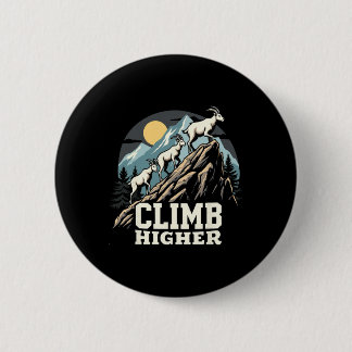 Macaron Rond 5 Cm Climb Higher Mountain Goat Adventure Motivational 