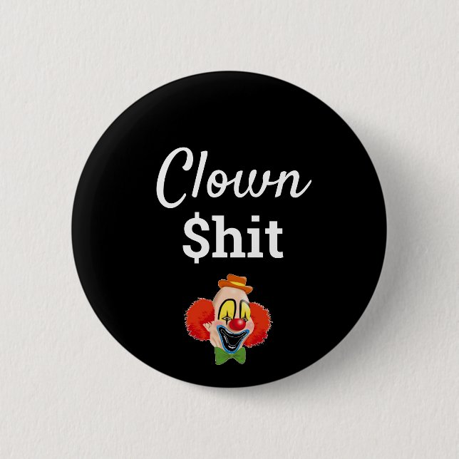 Macaron Rond 5 Cm Clown $hit (Devant)