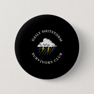 Macaron Rond 5 Cm Club de survivants de la tempête de merde quotidie