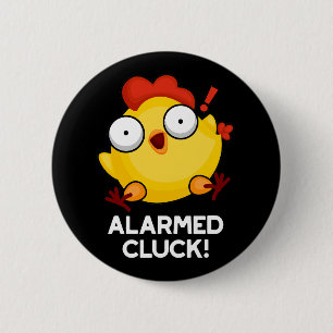 Macaron Rond 5 Cm Cluck Alarmé Funny Chicken Horloge Pun Dark BG