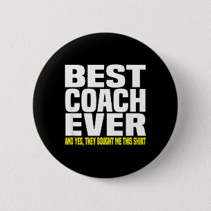 Macaron Rond 5 Cm Coach Ever Oui Ils M'ont Acheté Ce T-Shirt