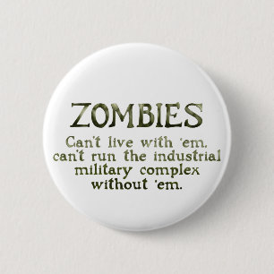 Macaron Rond 5 Cm Complexe militaire industriel Zombies