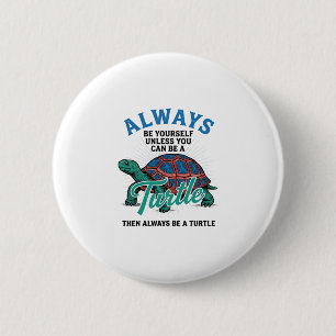 Macaron Rond 5 Cm Conception de T-shirt Tortue Sois Toi-même Vintage