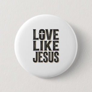 Macaron Rond 5 Cm Conception de typographie chrétienne Amour comme J