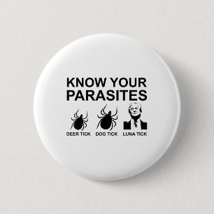 Macaron Rond 5 Cm Connaissez vos parasites pour contrer Trump Tee An