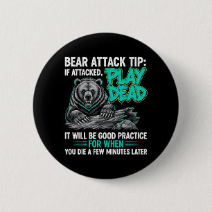 Macaron Rond 5 Cm Conseil d'attaque d'ours Faire le mort Humour noir