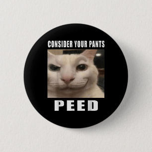Macaron Rond 5 Cm Considérez Votre Pantalon Peed Silly Chat Mème Hom
