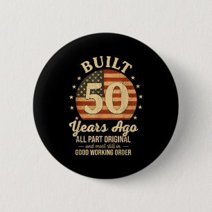 Macaron Rond 5 Cm Construit il y a 50 ans Drôle 50e anniversaire Dra