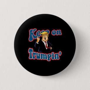 Macaron Rond 5 Cm Continuez à Trumpin conception politique drôle de 