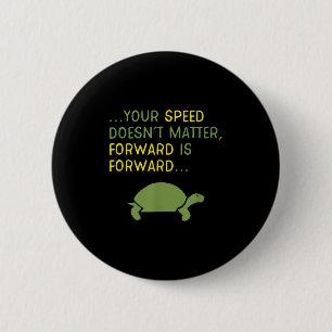 Macaron Rond 5 Cm Continuez d'Avancer Tortue - Message Motivationnel