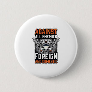 Macaron Rond 5 Cm Contre tous les ennemis conception de t-shirt Eagl