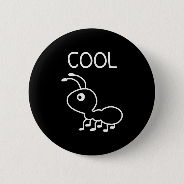 Macaron Rond 5 Cm Cool Ant, Puns, Funny, Jokes, Sarcastic  (Devant)