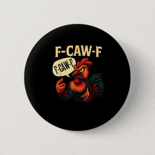 Macaron Rond 5 Cm Coq en colère drôle F Caw F Graphique de style rét
