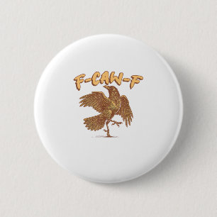 Macaron Rond 5 Cm Corbeau F-Caw-F Oiseau Drôle Mème Corbeau