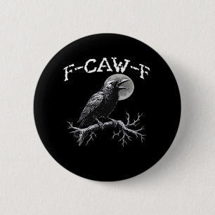 Macaron Rond 5 Cm Corbeau F-Caw-F Oiseau Drôle Rétro Classique