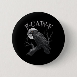 Macaron Rond 5 Cm Corneille Noire, F-caw-f Funny Lune Oiseau Noir Go
