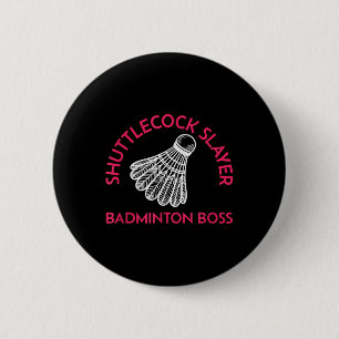 Macaron Rond 5 Cm Couche de navette - Boss Badminton - Drôle Badmint