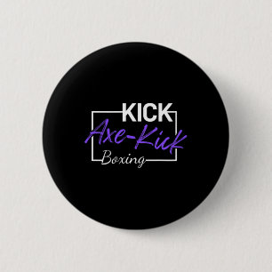 Macaron Rond 5 Cm Coup de pied de hache de kickboxing
