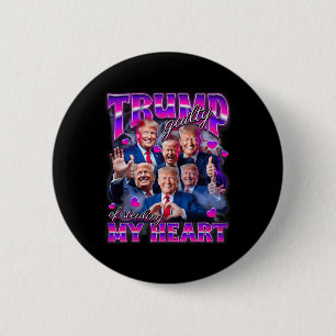 Macaron Rond 5 Cm Coupable d'avoir volé mon cœur Rose Trump Trump Fi