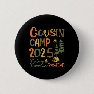 Macaron Rond 5 Cm Cousin Camp 2025 Voyage de camping en groupe Vacan