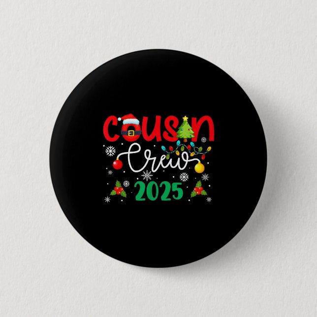Macaron Rond 5 Cm Cousin Crew 2025 Christmas Xmas Holiday Matching F (Devant)