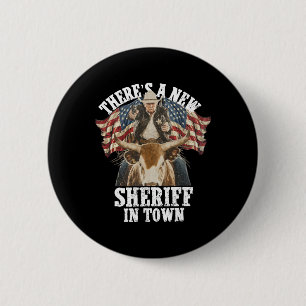 Macaron Rond 5 Cm Cowboy Trump 2025 Il y a un nouveau shérif en vill