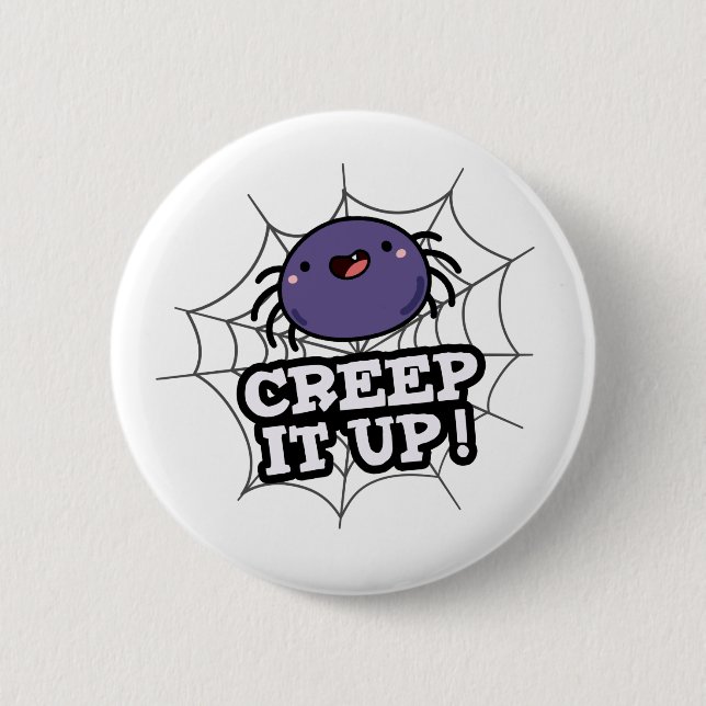 Macaron Rond 5 Cm Creep It Up Funny Spider Pun (Devant)