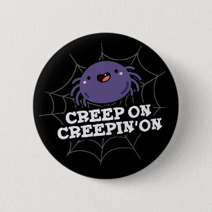 Macaron Rond 5 Cm Creep On Creepin On Posider Spider Pun Dark BG