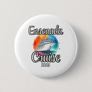 Macaron Rond 5 Cm Croisière Ensenada 2025 Vacances Familiales Assort