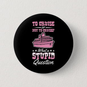 Macaron Rond 5 Cm Croisière Ou Pas Croisière Quelle Question Stupide